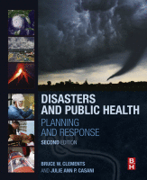 Disasters and Public Health Planning and Response Second Edition 2016