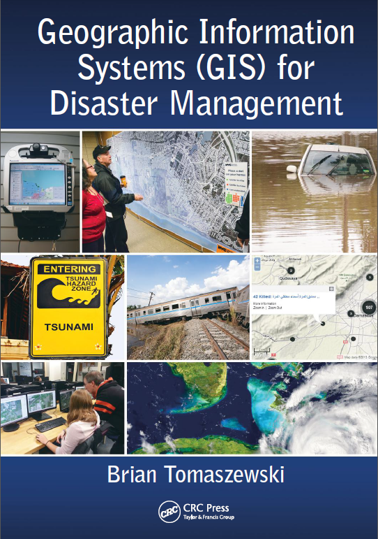 Geographic Information Systems GIS for Disaster Management