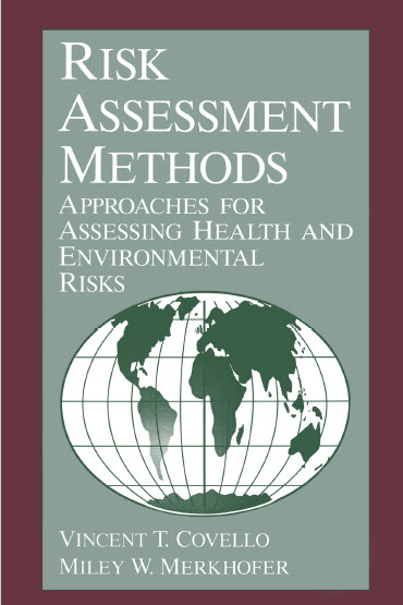 RISK ASSESSMENT METHODS Approaches for Assessing Health and Environmental Risks