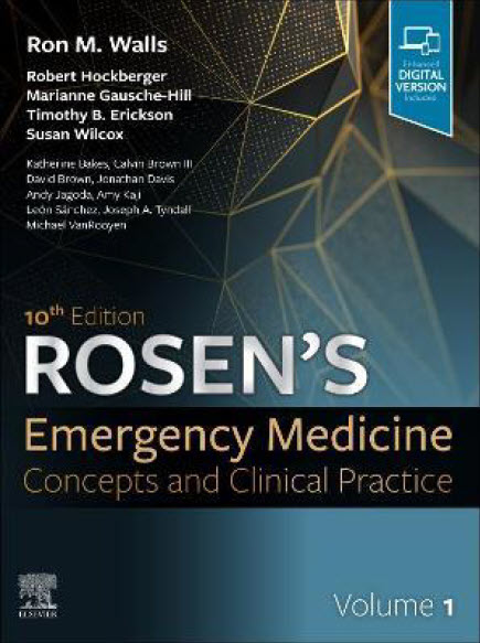 Rosen Emergency Medicine Concepts and Clinical PracticeElsevier 2022